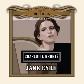 Jane Eyre (Classics Read by Celebrities Series) Audio CD  Unabridged, February 1, 2008