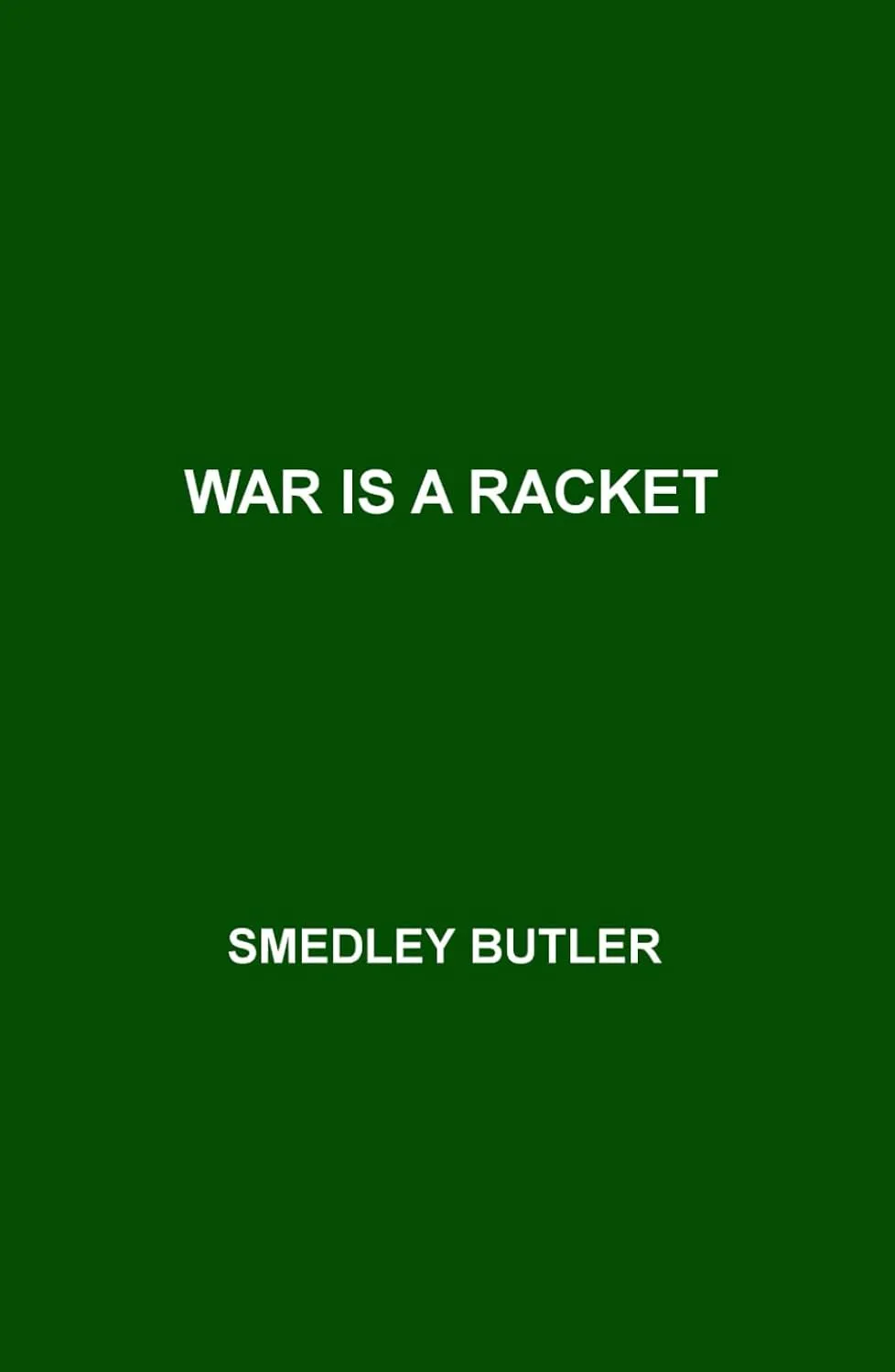 War Is a Racket Hardcover  January 27, 2024