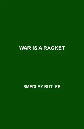 War Is a Racket Paperback  January 8, 2024