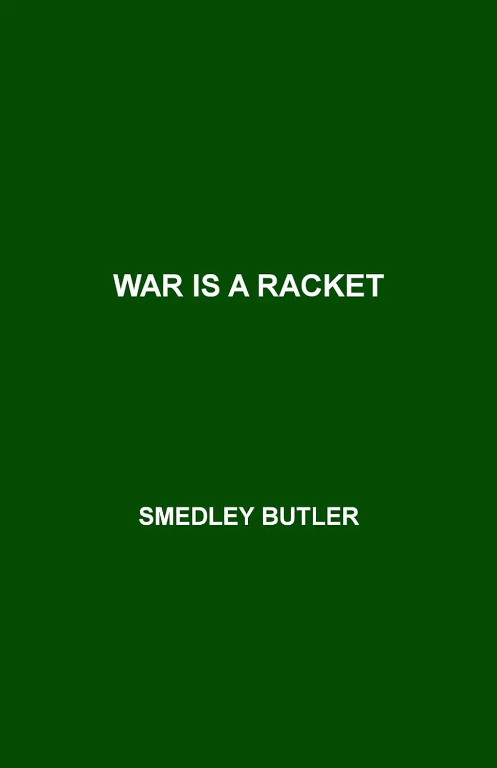War Is a Racket Paperback  January 8, 2024
